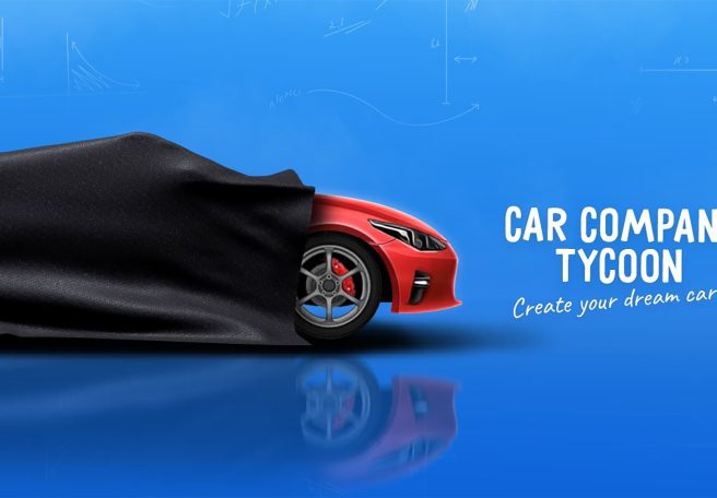 معرفی بازی موبایل Car Company Tycoon | شبیه‌ساز خودروسازی